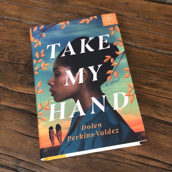 Take My Hand by Dolen Perkins-Valdez Hardcover Book BOTM - Picture 9 of 16